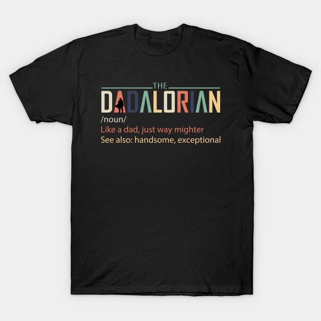 The Dadalorian T-Shirt by DragonTees